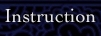Instruction